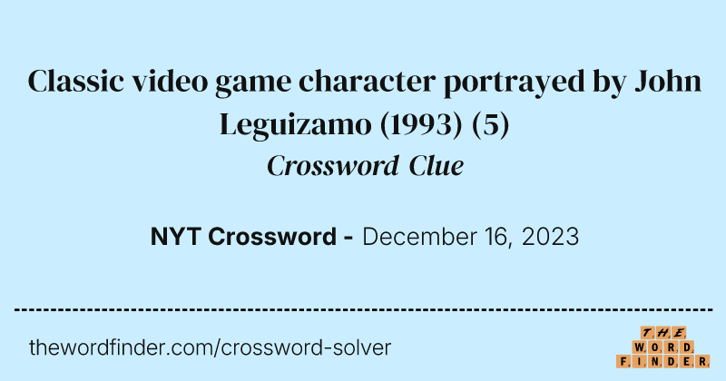 Classic video game character portrayed by John Leguizamo (1993) crossword clue image