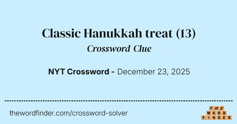 Classic Hanukkah treat crossword clue image