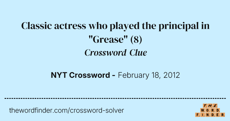 Classic actress who played the principal in "Grease" crossword clue image