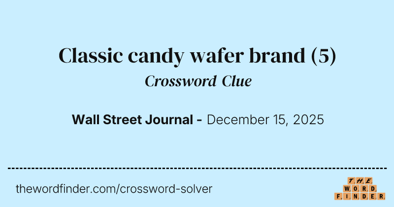 Classic candy wafer brand crossword clue image