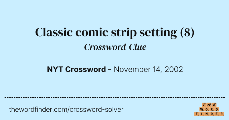Classic comic strip setting crossword clue image