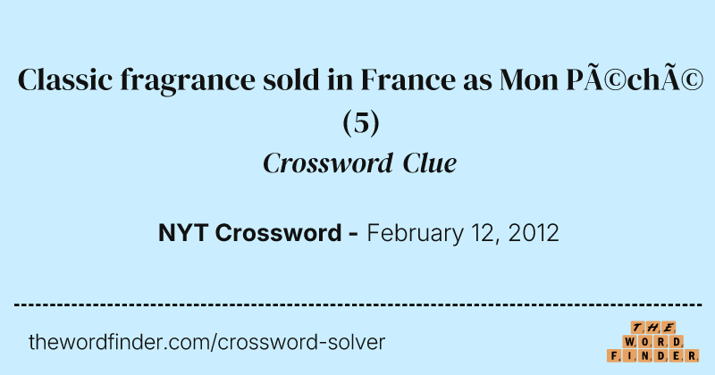 Classic fragrance sold in France as Mon Péché crossword clue image