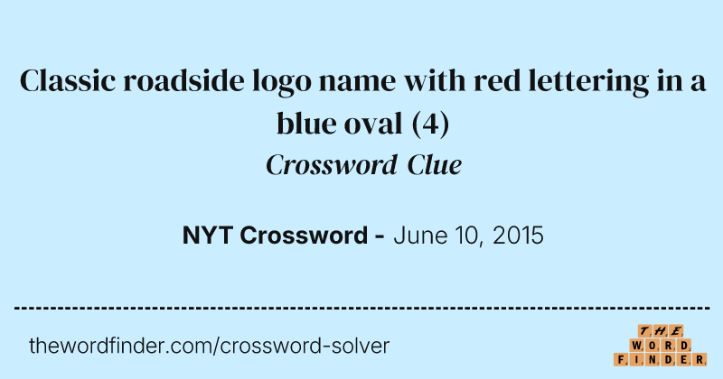 Classic roadside logo name with red lettering in a blue oval crossword clue image