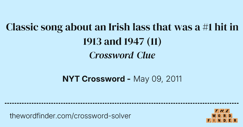 Classic song about an Irish lass that was a #1 hit in 1913 and 1947 crossword clue image