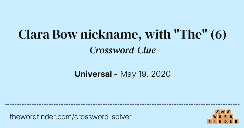 Clara Bow nickname, with "The" crossword clue image