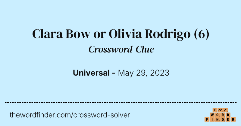 Clara Bow or Olivia Rodrigo crossword clue image