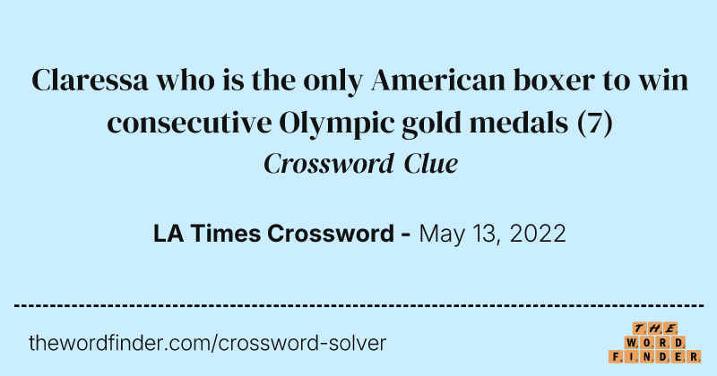 Claressa who is the only American boxer to win consecutive Olympic gold medals crossword clue image