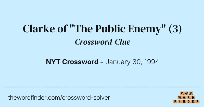 Clarke of "The Public Enemy" crossword clue image