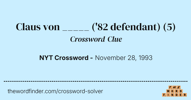 Claus von _____ ('82 defendant) crossword clue image