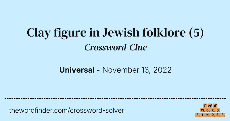 Clay figure in Jewish folklore crossword clue image