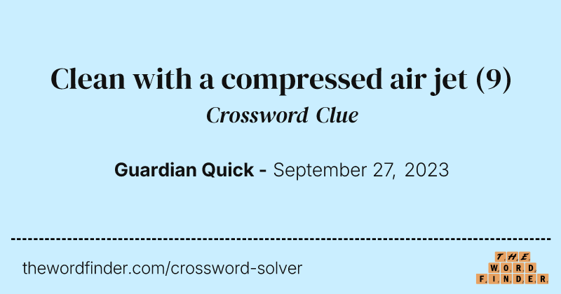 Clean with a compressed air jet crossword clue image