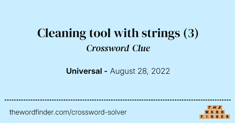 Cleaning tool with strings crossword clue image