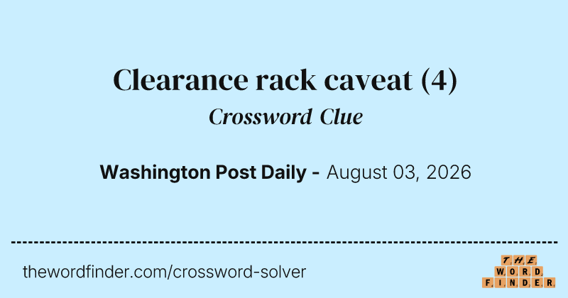 Clearance rack caveat crossword clue image