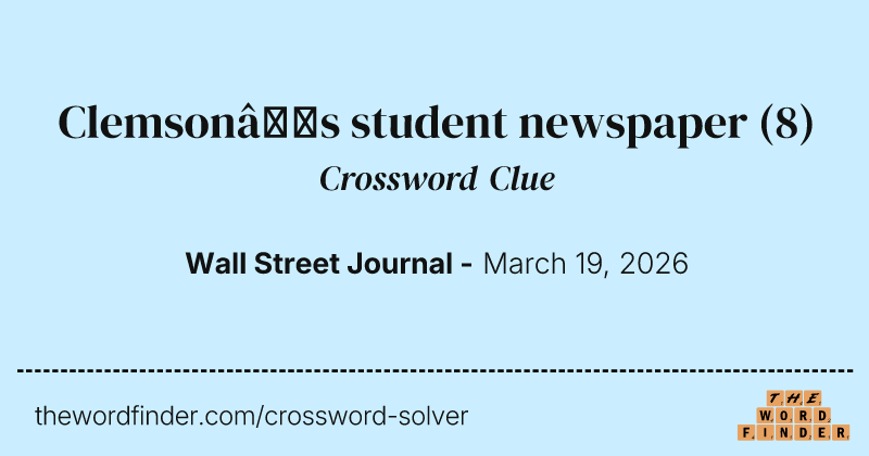 Clemson’s student newspaper crossword clue image