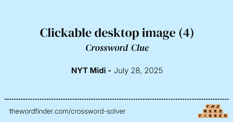 Clickable desktop image crossword clue image