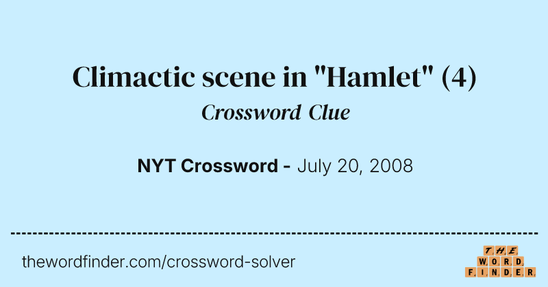 Climactic scene in "Hamlet" crossword clue image