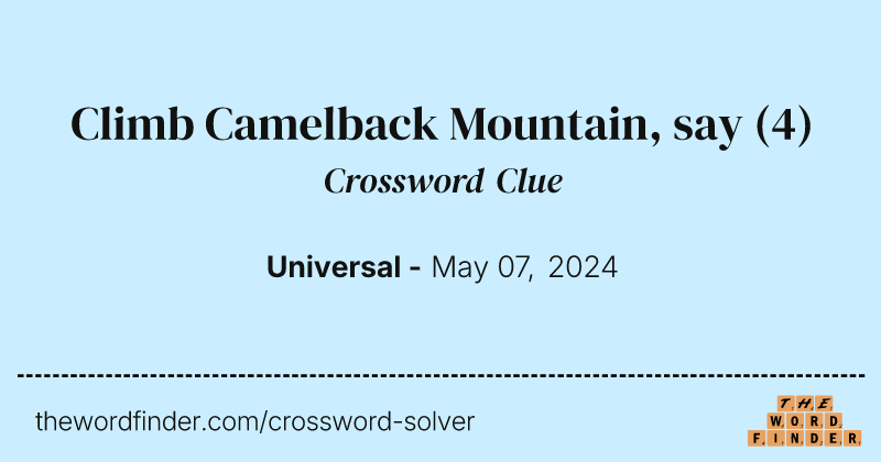 Climb Camelback Mountain, say crossword clue image