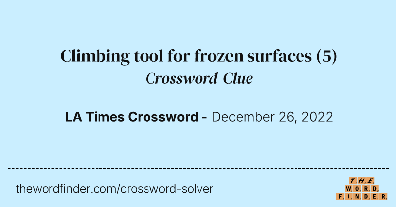 Climbing tool for frozen surfaces crossword clue image