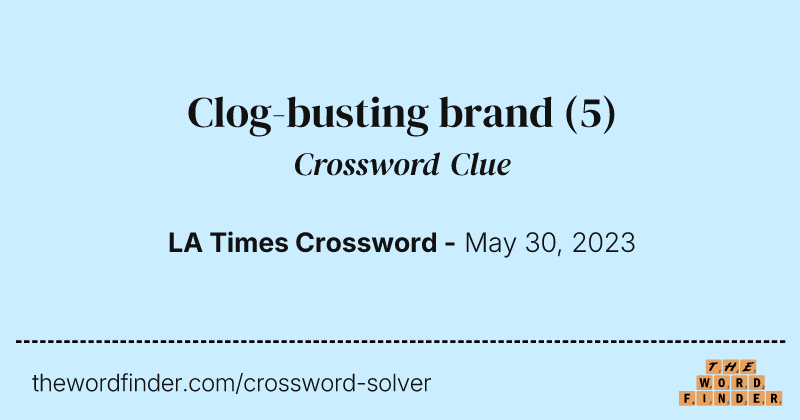 Clog-busting brand crossword clue image