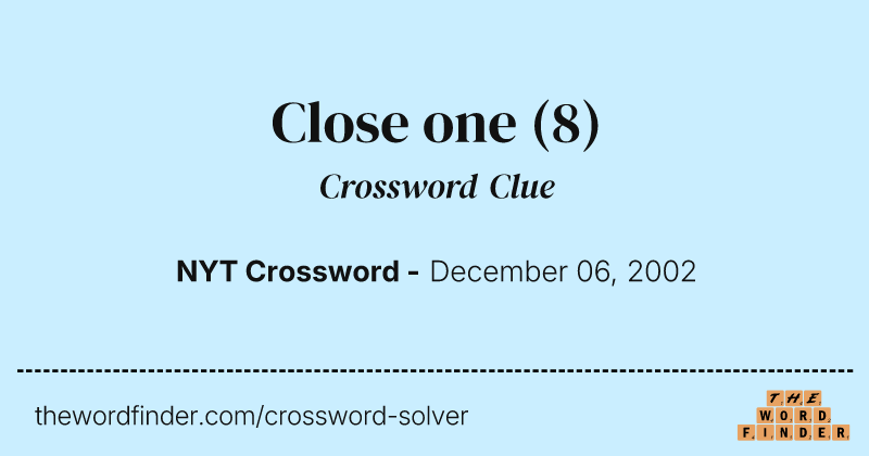 Close one crossword clue image