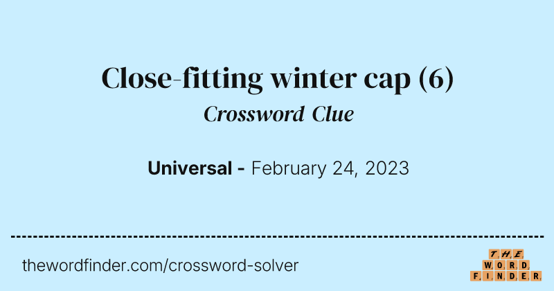 Close-fitting winter cap crossword clue image
