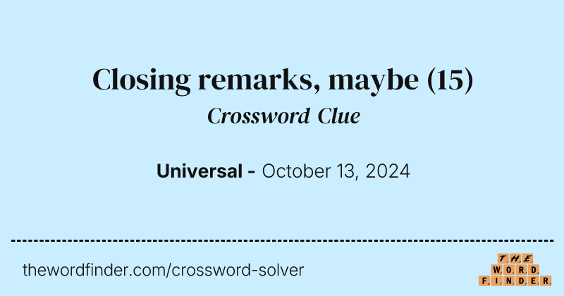 Closing remarks, maybe crossword clue image