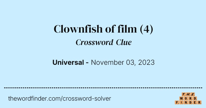 Clownfish of film crossword clue image