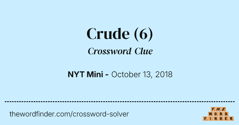 Crude crossword clue image