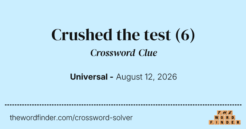 Crushed the test crossword clue image