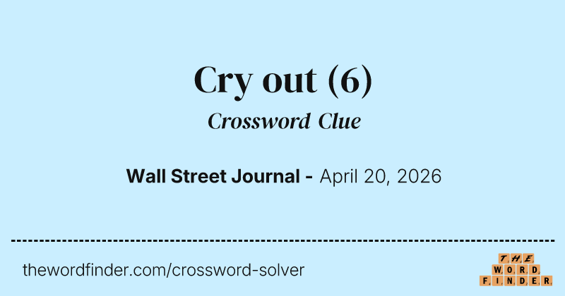 Cry out crossword clue image