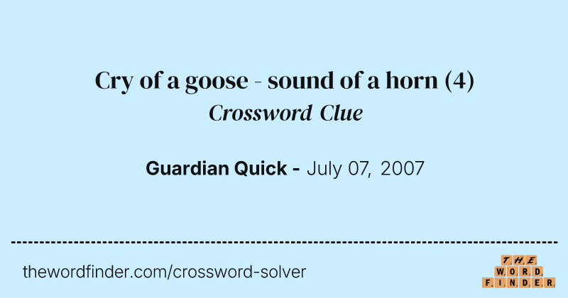 Cry of a goose - sound of a horn crossword clue image