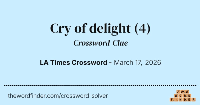 Cry of delight crossword clue image