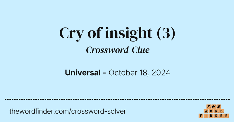 Cry of insight crossword clue image
