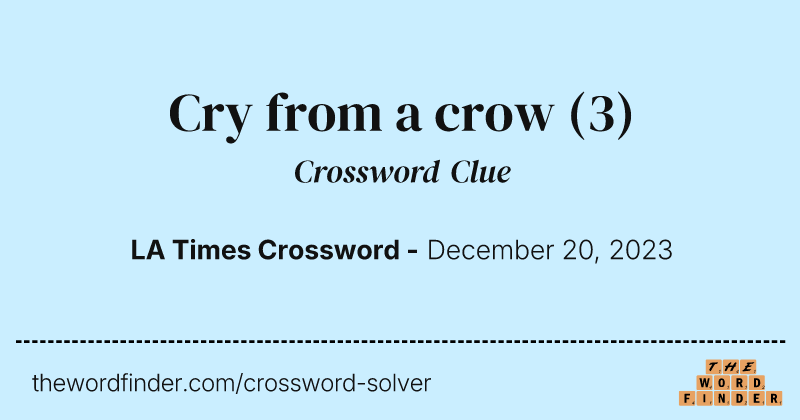 Cry from a crow crossword clue image