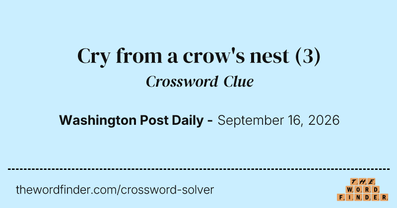 Cry from a crow's nest crossword clue image