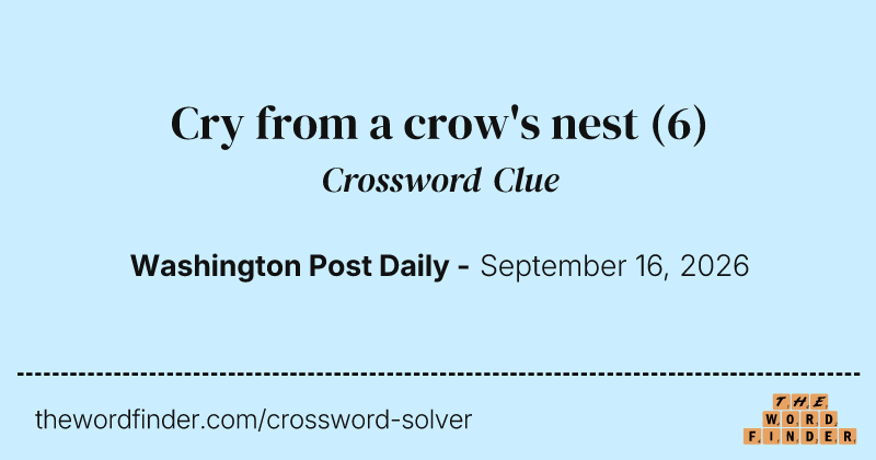 Cry from a crow's nest crossword clue image