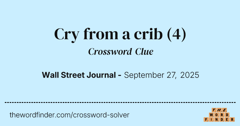 Cry from a crib crossword clue image