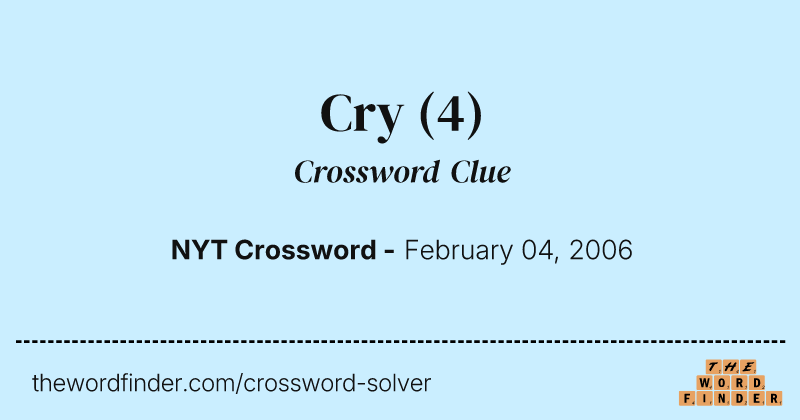 Cry crossword clue image