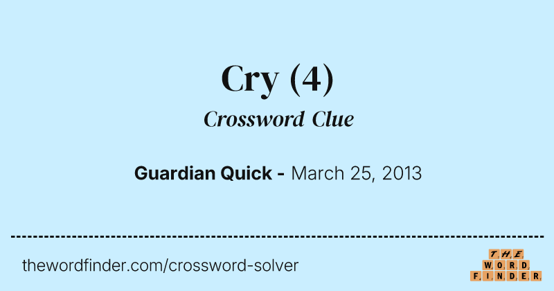 Cry crossword clue image