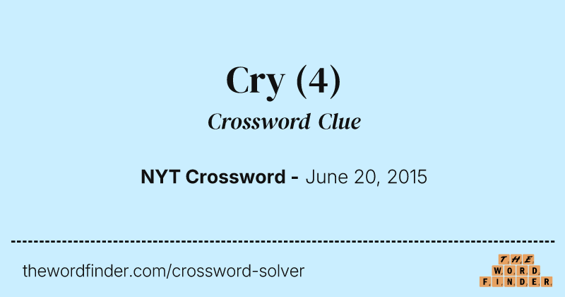 Cry crossword clue image