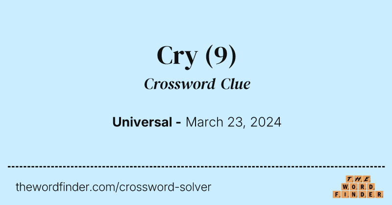 Cry crossword clue image