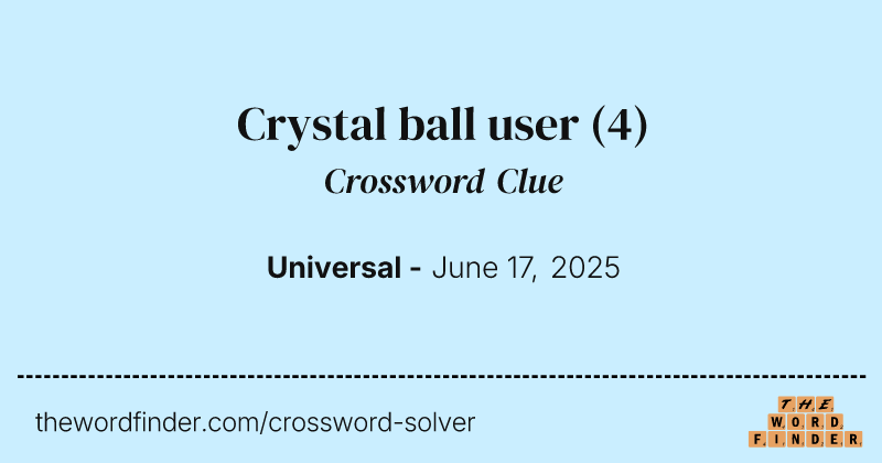 Crystal ball user crossword clue image