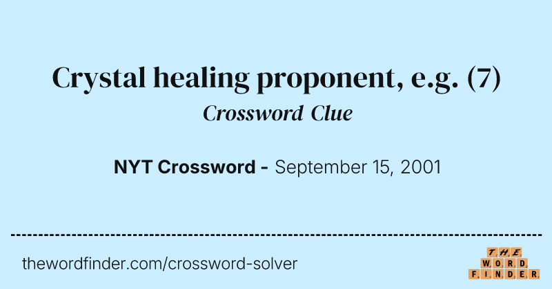 Crystal healing proponent, e.g. crossword clue image
