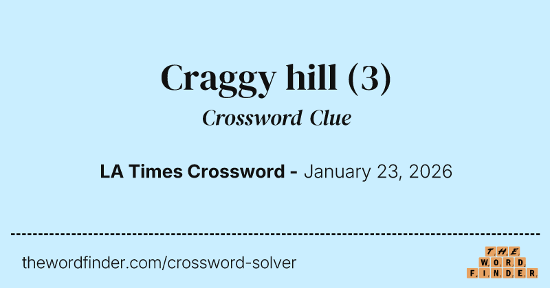 Craggy hill crossword clue image