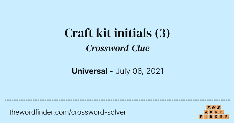 Craft kit initials crossword clue image