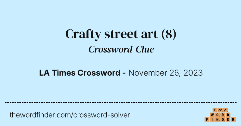 Crafty street art crossword clue image