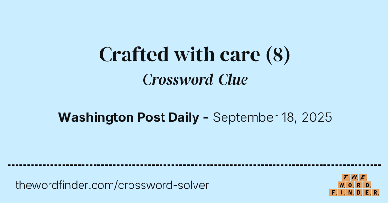 Crafted with care crossword clue image