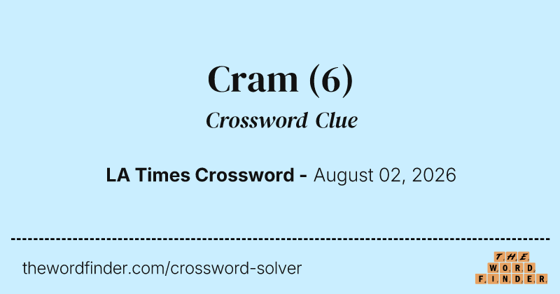 Cram crossword clue image
