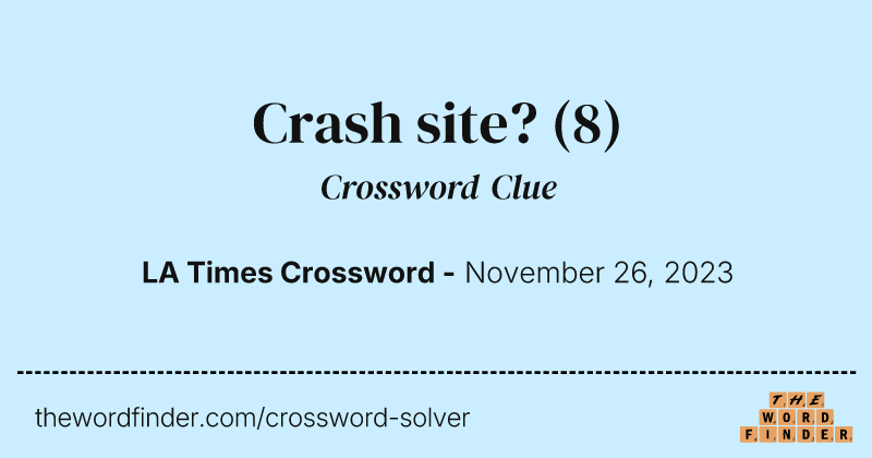 Crash site? crossword clue image