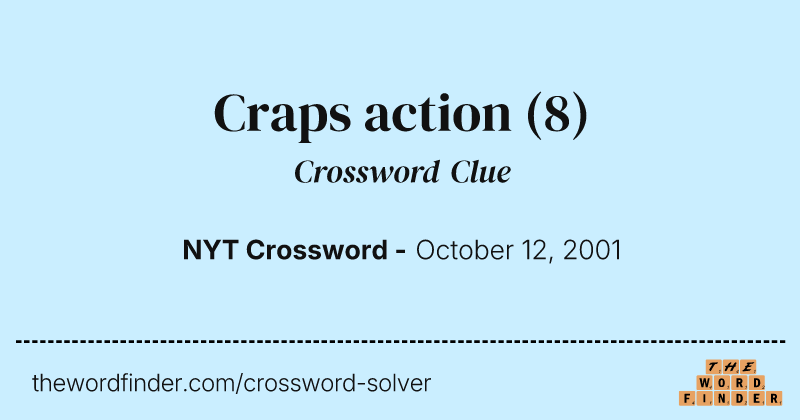 Craps action crossword clue image